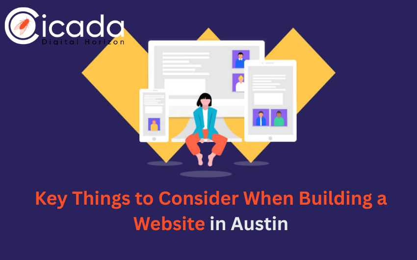 Key Things to Consider When Building a Website in Austin